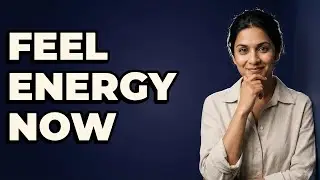 How Can You Start Sensing Energy Fields?