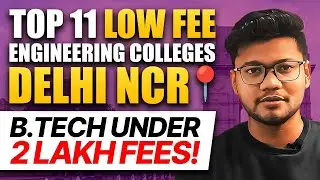 TOP 10 ENGINEERING COLLEGES IN DELHI NCR at Low Fees