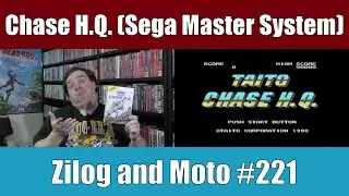 Chase H.Q. (Sega Master System) - Zilog and Moto #221
