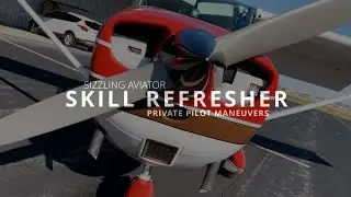 Skill Refresher: Slow Flight