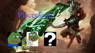 Clips From My Placement Games - League of Legends