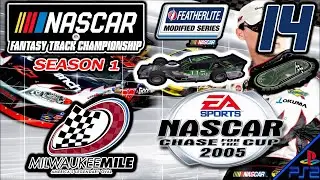 NASCAR 2005: Chase For The Cup | FANTASY CHAMPIONSHIP | FMS | S1 | #14 | Milwaukee (12/27/25) 22nd D