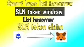 Smart layer SLM token withdraw | Smart layer | sln token withdraw