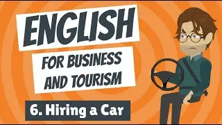 English for Business and Tourism 6 - Hiring a Car