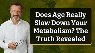 Does Age Really Slow Down Your Metabolism? The Truth Revealed