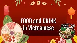 #2 Food and Drink vocabulary in Vietnamese