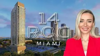 Inside Miami's Most Exciting New Tower! 14 ROC Miami Luxury Residences in Downtown | Info & Pricing