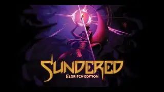 The Death of One | Sundered Eldritch Edition #2