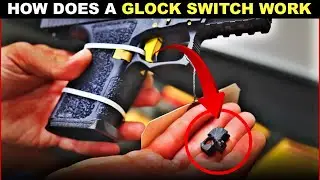 Как работает Glock с переключателем | Объяснение