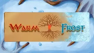 Warm Frost: трейлер | UE Blueprints