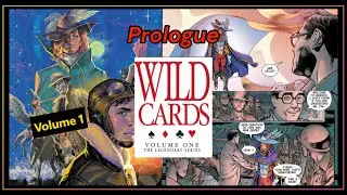 Wild Cards - Prologue - Volume 1