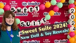 The Toy Insider's SWEET SUITE 2024 - New Dolls & Toys! #SweetSuite24