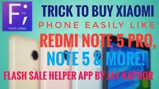 Trick to Buy Xiaomi Phones From Flash Sale!