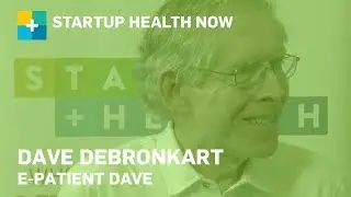 Dave deBronkart, e-Patient Dave  #188