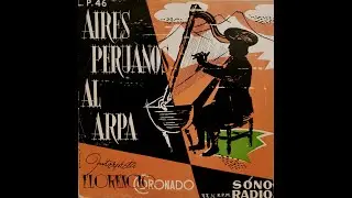 Florencio Coronado - Aires Peruanos Al Arpa