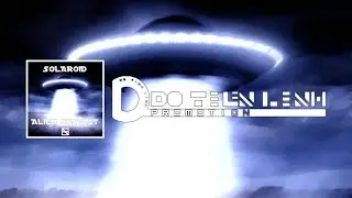 [Promotional] Solaroid - Alien Contact [Ethereal Network]