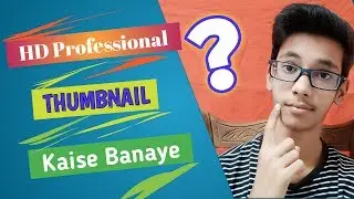 How to make thumbnail for YouTube video|Easy trick🤨|by Aditya educational or entertainment services