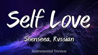 Shenseea, Rvssian - Self Love (Instrumental)