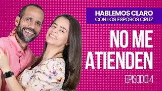 Episodio No. 16 No me Atienden.
