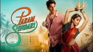 Param Sundari Full Movie