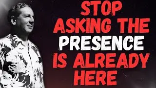 Why PRAYER FAILS Until You STOP ASKING & RECOGNIZE Presence (Joel S. Goldsmith)