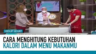 LENGKAP!! Menu Sehat yang Dianjurkan Dokter Gizi | Tips Sehat