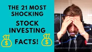 The 21 Most Shocking Stock Investing Facts You Must Know To Become A Better Investor In the Market!