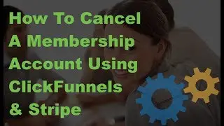 How To Cancel Or Refund An Order or Membership Inside ClickFunnels (When Integrated With Stripe)