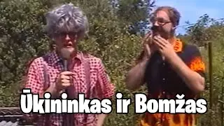 Ūkininkas Boleslovas ir Bomžas!?