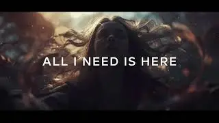 All I Need Is Here