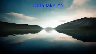[RU] Data lake #5