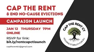 Cap the Rent CT Campaign Launch