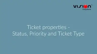 Статус тикета, приоритет и тип тикета &mdash; Vision Helpdesk