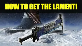 How to Get THE LAMENT Exotic Sword - Full Quest Guide! (Beyond Light)