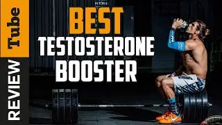 ✅ Testosterone Booster: Best Testosterone Booster Supplement 2021 (Buying Guide)