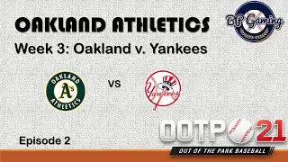 OOTP 21 - Oakland Athletics Franchise - Video #2