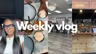 WEEKLY VLOG 𝜗𝜚˚⋆ maintenance, trying out new restaurant, shopping, dilly dally errands, ♡ more.