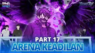 ARENA KEADILAN PART 17 - Animasi Drama Series