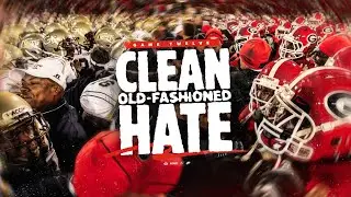GAME 12 TRAILER | Clean, Old Fashioned Hate | GEORGIA FOOTBALL