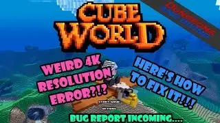 🕹️ Cube World weird 4K resolution bug and fix!!!