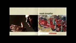 M̲ark̲ ̲K̲n̲o̲pfl̲e̲r - Kil̲l̲ ̲t̲o̲ Get C̲r̲i̲m̲s̲o̲n