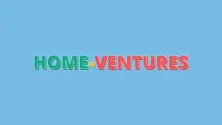Introducing Home-ventures
