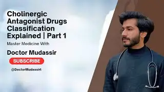 Cholinergic Antagonist Drugs Classification Explained | Part 1