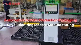 Automation in Post-Production Packaging: Revolutionizing Modern Manufacturing