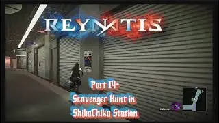 Reynatis Part 14-Scavenger Hunt in ShibuChika Station
