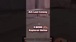 Ark Lost Colony 3 More Explorer Notes #arkshorts #gaming