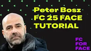 Peter Bosz FC 25 FACE CREATION Tutorial CAREER MODE