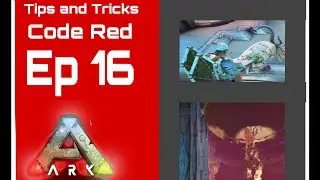 Ep 16: Code Red Mission with Tips and Tricks | Ark Genesis Part 2