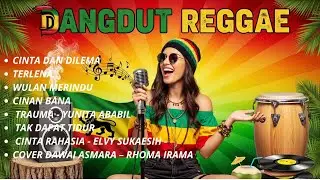 Dangdut Reggae Cover Viral | Lagu Santai yang Lagi Dicari