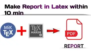 Make Report in Latex within 10 mins(link available in description)